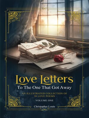 cover image of Love Letters to the One That Got Away